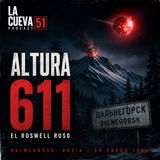 Altura 611 | El Roswell ruso