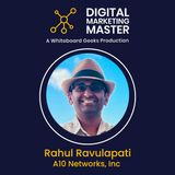 "Simplicity in Marketing Operations" featuring Rahul Ravulapati of A10 Networks, Inc