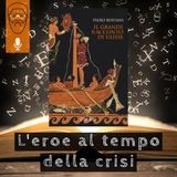 'Il grande racconto di Ulisse': l'eroe al tempo della crisi