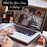 What Are Your Fears In Dating?