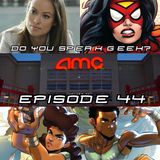Episode 44 (AMC Theaters, The Eternals, Ben Affleck, Spider-Woman, Tuskegee Heirs and more)