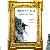 Andrea Vitali: "Il piede nella fossa"