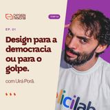 #1 Design Maldito com Uirá Porã - 2º temporada