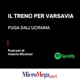 Il treno per Varsavia: podcast di Valerio Nicolosi
