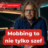 Mobbing to nie tylko szef i pracownik - Klient też może przekraczać granice