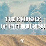 The Evidence of Faithfulness | Pastor Dennis Cummins | Experiencechurch.tv