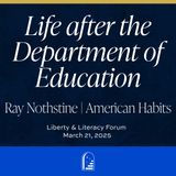 "Life after the Department of Education" from Ray Nothstine