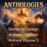 Stories by Foreign Authors - German Authors Volume 2 - Various