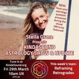 Reframing Retrogrades | Stella Grace Astrology Energy Update 29th March-4th April