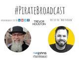 Catch Trevor Houston on the PirateBroadcast