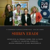 SHIRIN EBADI - Intervista VI Congresso Giuridico Distrettuale Riva del Garda