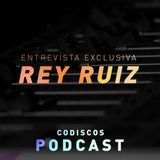 Entrevista exclusiva a Rey Ruiz