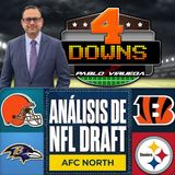 4DownsConViruega Análisis NFLDraft NORTE AFC