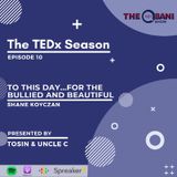 S3 Ep10 - To This Day...For The Bullied And Beautiful By Shane Koyczan (A TOS review)