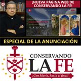 💥Especial de la Anunciación. Presentación de la página web de Conservando la Fe.