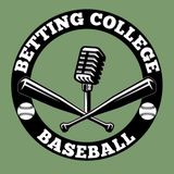 Betting College Baseball: Mid-week games 5/14/2024