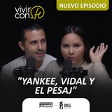 Yankee, Vidal y el Pesaj