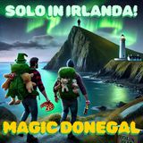 MAGIC DONEGAL - Balene, folletti e aurora boreale in Irlanda!