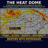 The Heat Dome — A Deep-Dive Into America's Most Dangerous Heat Wave | June 28, 2026 (Corrected)