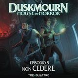 5 | Non Cedere | DSK