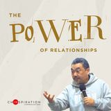 The Power of Relationships