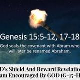 GOD's Shield and Reward Revelation - Abram Encouraged by GOD