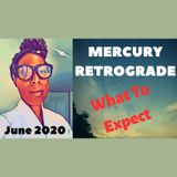 Mercury Retrograde June 2020- What To Expect
