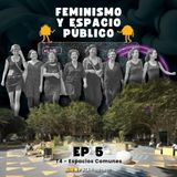 T4E5: Feminismo y espacios comunes con Marta Fonseca - Col·lectiu Punt 6