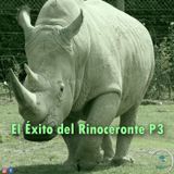 El Éxito del Rinoceronte P3