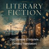 Don Quixote Complete Ormsby Translation - Miguel de Cervantes Saavedra - Part 4