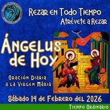 Oración del Angelus del día de hoy, Sábado 14 de Febrero 2026, Oración a la virgen María 🌹Oracion diaria a la Virgen María 🙏
