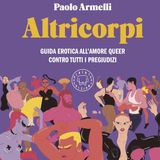 Paolo Armelli "Altricorpi"