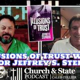 Church & State -Illusions of Trust with Author Jeffrey S. Stephens