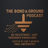 The Bond and Ground Podcast | E5 | Grounding Electrode System Installation
