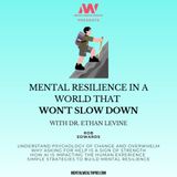 38 - Mental Resilience with Dr. Levine