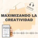 📕Guía MAXIMIZANDO LA CREATIVIDAD _ Estrategias para Generar Más Dinero en Marketing + PDF 📥