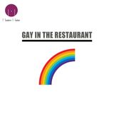Gay in the Restaurant