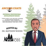 Anchor Chat #6: Dressing for Success