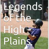 EP. 436- Legends of the High Plains! Special Guest Author James (Jim) Foglio!