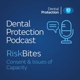 RiskBites: Consent & Issues of Capacity