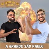 68 – A Grande São Paulo