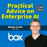 Practical Advice on Enterprise AI from CEO of Box