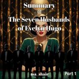 Summary of The seven Husbands of Evelyn Hugo Part 1