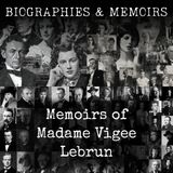 18 - Memoirs of Madame Vigee Lebrun by elisabeth Louise Vigee Le Brun