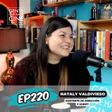 EP220: NATALY VALDIVIESO Y EL AMOR POR LA ASISTENCIA DE DIRECCIÓN