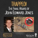 WTF: What They Faced: John Jones and the Nutty Putty Cave