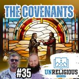 #36 the Covenants (part 2)