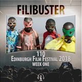 110 - Edinburgh Film Festival  2018 (Week One)