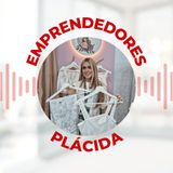 Emprendedores - Plácida
