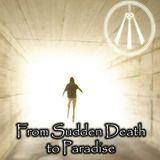 From Sudden Death to Paradise with T. S. Dismas